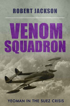 [George Yeoman 10] • Venom Squadron